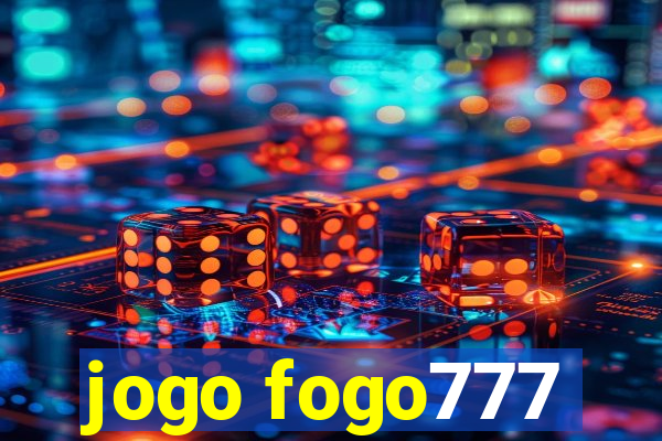 jogo fogo777